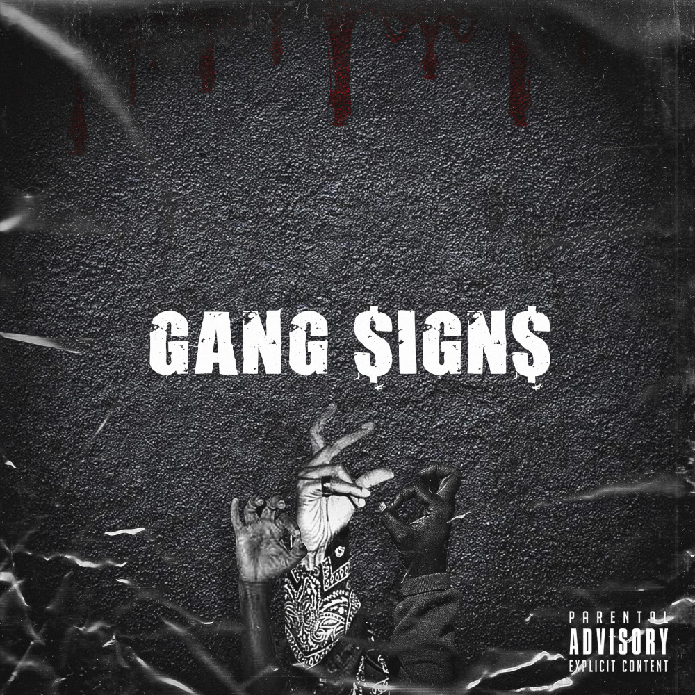 Gang Signs (Explicit)