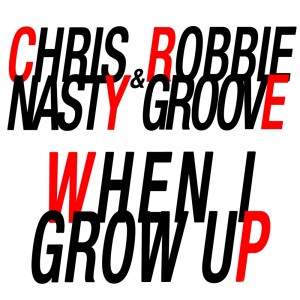 Robbie Groove的專輯When I Grow Up