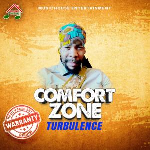 Album Comfort Zone (feat. Turbulence) oleh Music House Entertainment