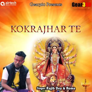 Listen to Kokrajhar Te song with lyrics from Rajib Dey