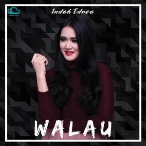 Album Walau from Indah Edrea