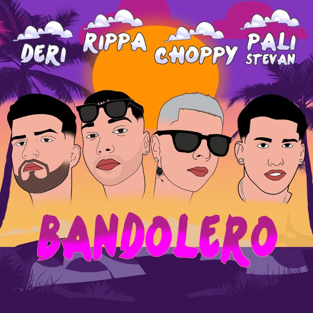 Bandolero (feat. CHoppy, Rippa, Deri & Pali Stevan) (Explicit)