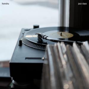 Dengarkan lagu Jazz Days nyanyian Honshu Lo fi dengan lirik