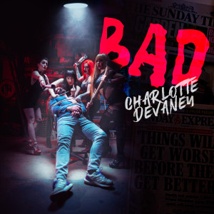 Album BAD (Explicit) from Charlotte Devaney