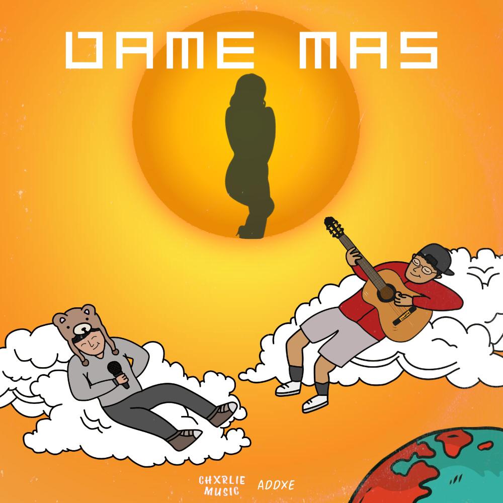 Dame más (feat. Addxe)