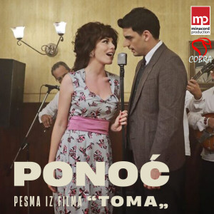 Ponoć (Pesma iz filma "Toma") dari Željko Joksimović