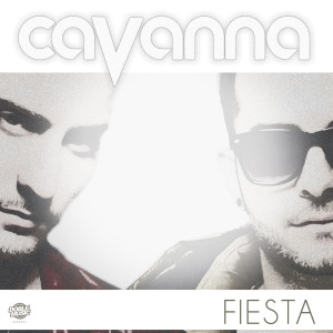อัลบัม Fiesta (Radio Edit) ศิลปิน Cavanna