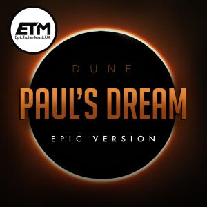 Paul's Dream | EPIC Version