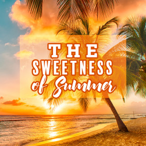 The Sweetness of Summer (Sweet Soul Instrumentals for Beautiful Weather, Go for a Sunny Walk with Happy R&B Music and Boost Your Energy) dari Instrumental Jazz School