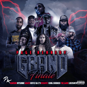 The Grand Finale 2021 (feat. The Game, Royce da 5'9, Ransom, Locksmith, KXNG Crooked, Grafh, 3D Natee & Mysonne) (Explicit)