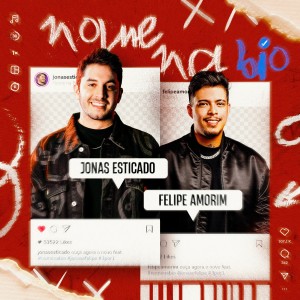 Album Nome na Bio from Felipe Amorim