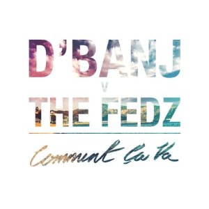 ดาวน์โหลดและฟังเพลง Comment Ca Va พร้อมเนื้อเพลงจาก D'banj