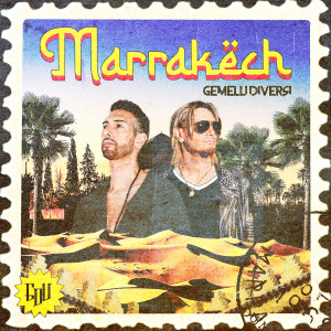 Gemelli Diversi的专辑Marrakech