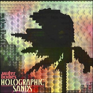 อัลบัม Water Bodies ศิลปิน Holographic Sands