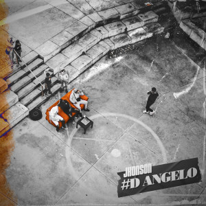 Album D ANGELO (Explicit) from Jhonson