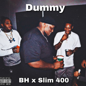 Listen to Dummy (Explicit) song with lyrics from Big Homie