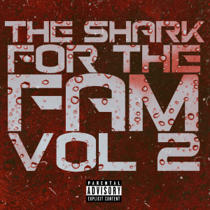 Listen to Shark and Salese (Explicit) song with lyrics from The Shark