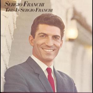 ดาวน์โหลดและฟังเพลง More ((Theme from "Mondo Cane")) พร้อมเนื้อเพลงจาก Sergio Franchi