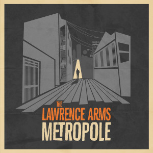 Album Metropole (Deluxe Edition) (Explicit) from The Lawrence Arms