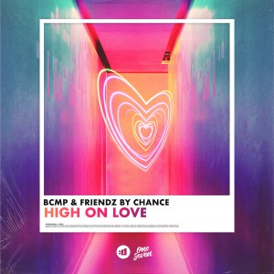 ดาวน์โหลดและฟังเพลง High on Love พร้อมเนื้อเพลงจาก BCMP