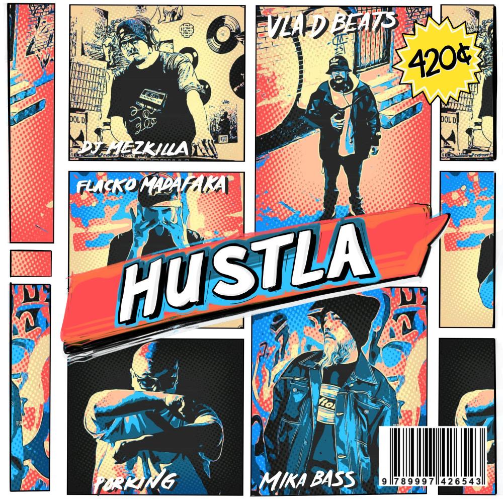Hustla (feat. Flacko Madafaka, Porking & Dj Mezkilla - Mika Bass|Explicit)