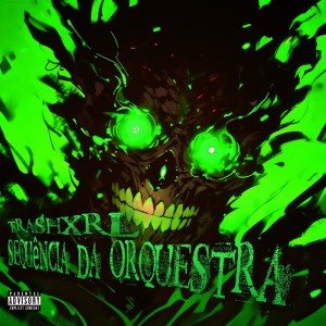 ดาวน์โหลดและฟังเพลง Sequência da Orquestra (Slowed+Reverb|Explicit) พร้อมเนื้อเพลงจาก TRASHXRL