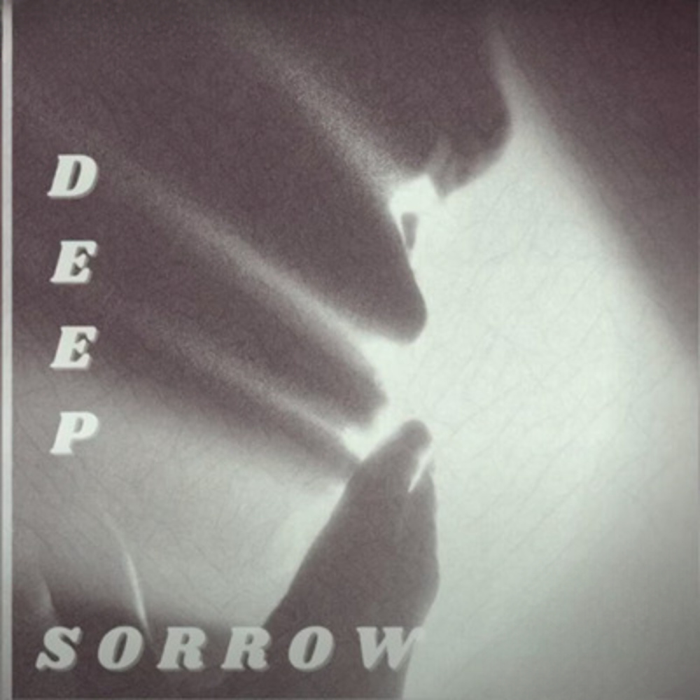 Deep Sorrow