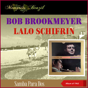 Bob Brookmeyer的專輯Samba Para Dos (Album of 1963)