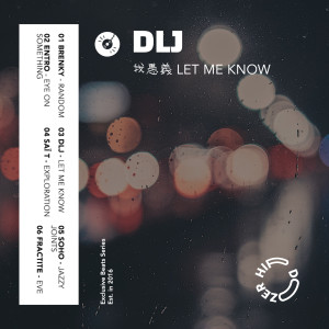 Listen to Let Me Know song with lyrics from DLJ