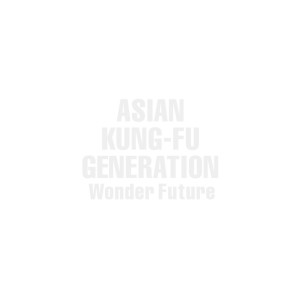 Wonder Future dari Asian Kung Fu Kid