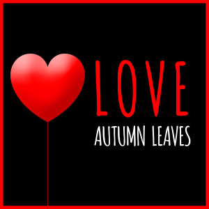Orquesta Lírica de Barcelona的專輯Love Autumn Leaves
