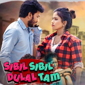 Album Sibil Sibil Dulal Tam from 