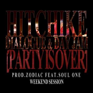히치하이크的專輯Party Is Over (Feat. Soul One)