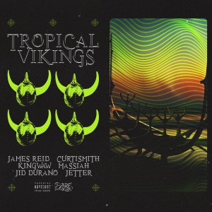 ดาวน์โหลดและฟังเพลง Tropical Vikings (Explicit) พร้อมเนื้อเพลงจาก Curtismith