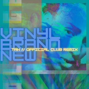 Vinyl Brand New (TAH Remix) dari 