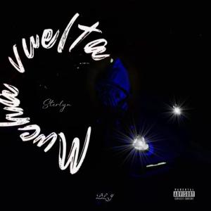 收聽Sterlyn的Mucha vuelta (Explicit)歌詞歌曲