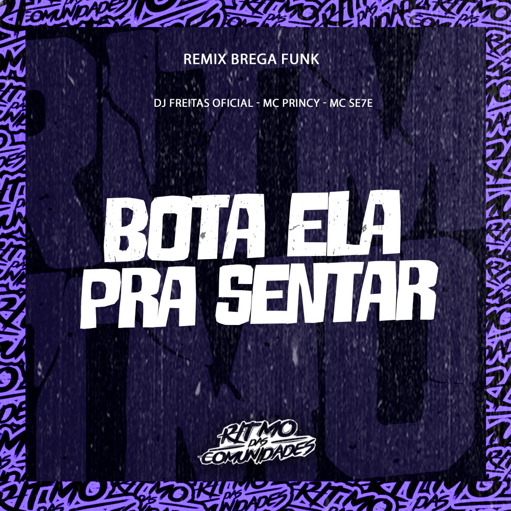Bota Ela pra Sentar (Explicit)