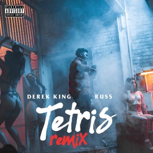 Listen to Tetris (Remix) (Explicit) song with lyrics from Derek King