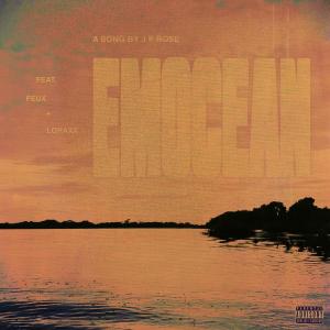 Dengarkan lagu EMOCEAN (Explicit) nyanyian J P Rose dengan lirik