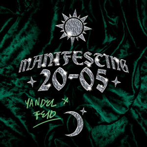 Yandel的專輯MANIFESTING 20-05 (Explicit)