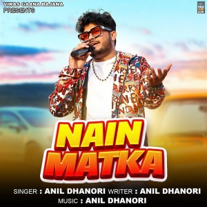 Anil Dhanori的專輯Nain Matka