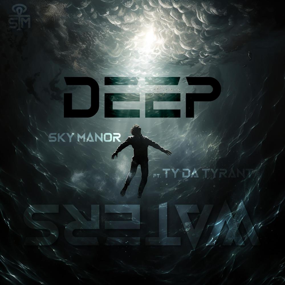 Deep Waters (feat. Ty Da Tyrant) (Explicit)