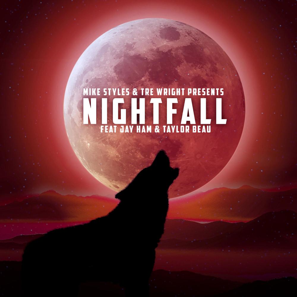 Nightfall (feat. Jay Ham & Taylor Beau) (Explicit)