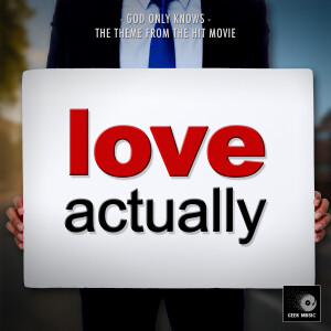 Geek Music的專輯God Only Knows (From "Love Actually")