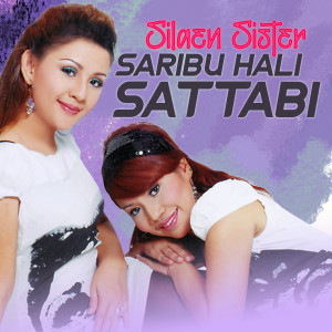 Dengarkan Seribu Hali Sattabi lagu dari Silaen Sister dengan lirik