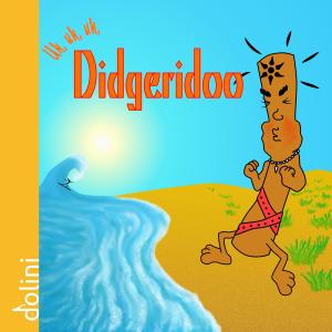 Listen to Uh, uh, uh, Didgeridoo song with lyrics from Dolini