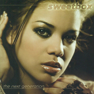 Sweetbox的专辑The Next Generation