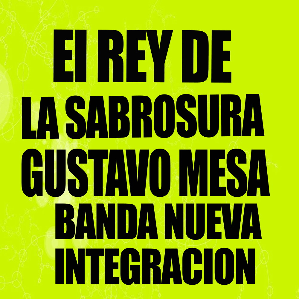 El Rey de la Sabrosura