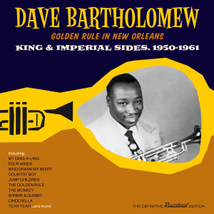 Dave Bartholomew的專輯Golden Rule in New Orleans (Explicit)