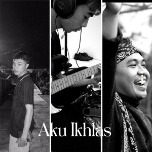 收聽Maulana Malik Ibrahim的Aku Ikhlas (Explicit)歌詞歌曲